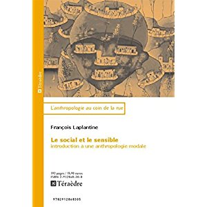Le social et le sensible - François Laplantine