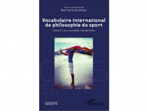 Vocabulaire international de philosophie du sport Bernard Andrieu