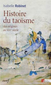 Histoire du taoïsme - Isabelle Robinet